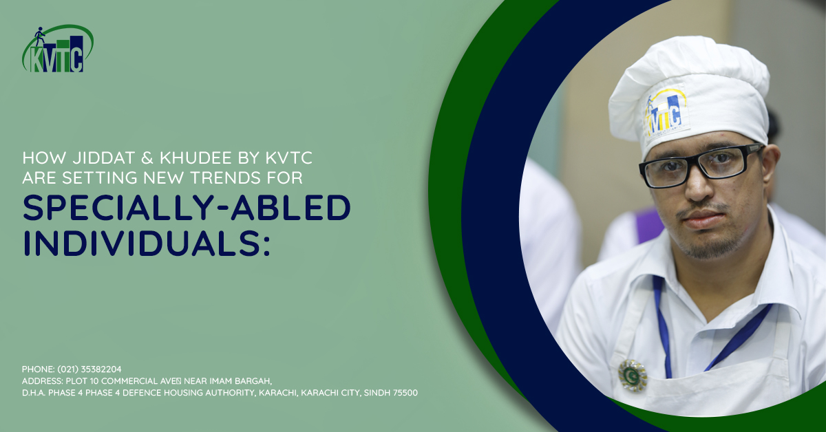 How KVTC's Jiddat & Khudee Are Empowering Specially-Abled Individuals?
