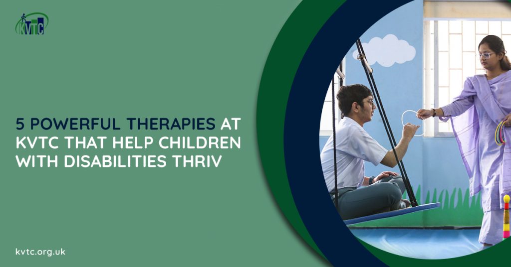 5 Powerful Therapies at KVTC That Help Children with Disabilities Thrive